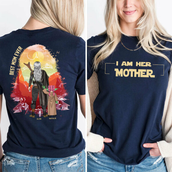 I Am Their Mother Custom Shirt For Mom - Mother's Day Gift 2025 New