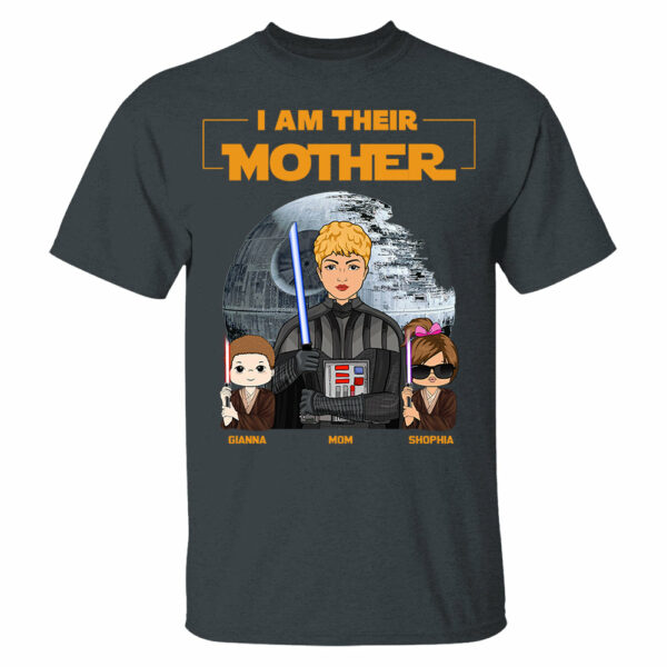 I Am Their Mother Custom Shirt For Mom - Mother's Day Gift - Image 3