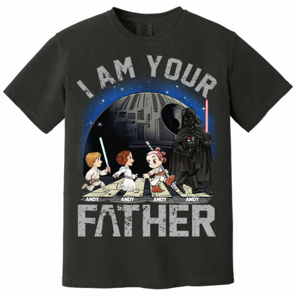 I Am Your Father, Custom Shirt for Dad, Personalized Father's Day Gift T1807 - Image 4