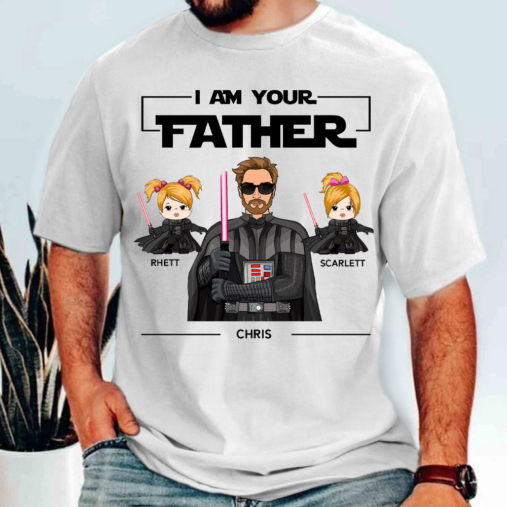 I Am Your Father Personalized Shirt Gift For Dad - Father's Day Gift - Gift For Him