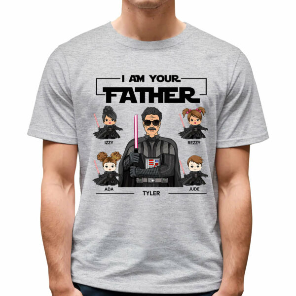 I Am Your Father Personalized Shirt Gift For Dad - Father's Day Gift - Gift For Him - Image 5