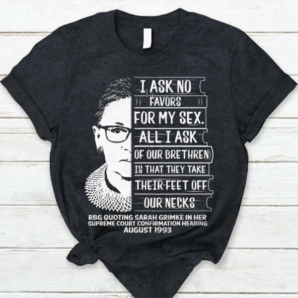 I Ask No Favors Shirts - Image 3