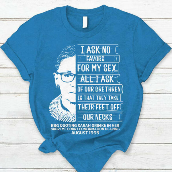 I Ask No Favors Shirts - Image 4