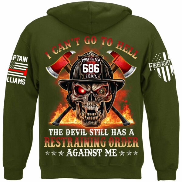 I Cant Go To Hell The Devil Still Has A Restraining Order Against Me Skull Firefighter Shirt H2511 - Image 12
