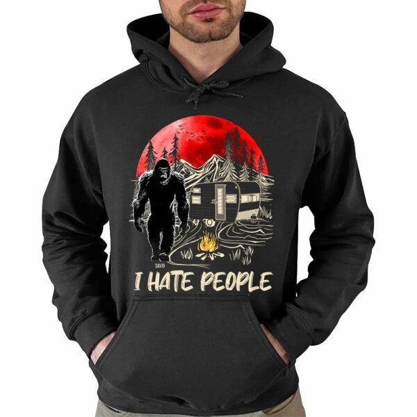I Hate People - Personalized Bigfoot Shirt - Image 4