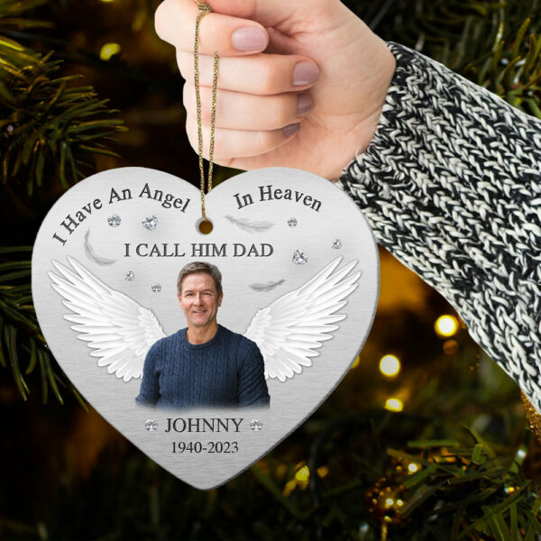 I Have An Angel In Heaven I Call Him Dad - Personalized Ornament - Memorial Gift For Family - Image 4