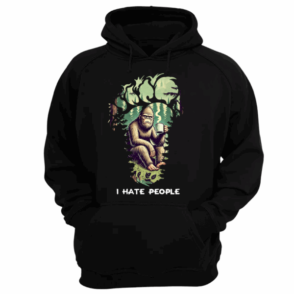I Have People Funny Shirt For Bigfoot Lovers vr2 - Image 4