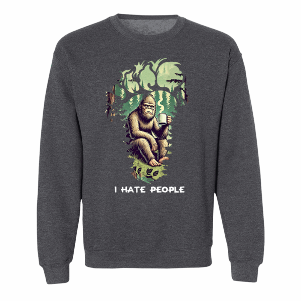 I Have People Funny Shirt For Bigfoot Lovers vr2 - Image 6