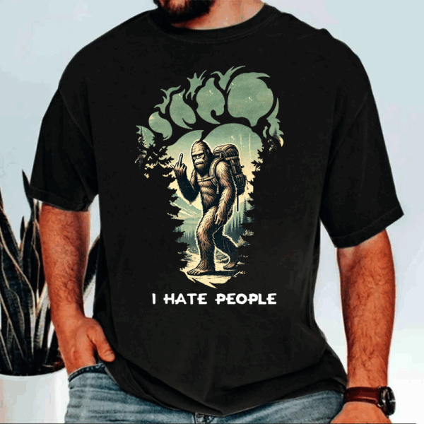I Have People Funny Shirt For Bigfoot Lovers Vr3