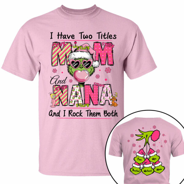 I Have Two Titles Mom and Nana - Custom Sweatshirt For Grandma Nana Mom - Best Family Gifts NA04 - Image 5