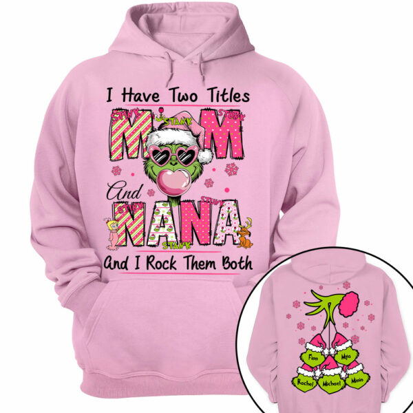 I Have Two Titles Mom and Nana - Custom Sweatshirt For Grandma Nana Mom - Best Family Gifts NA04 - Image 12