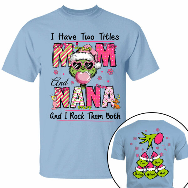 I Have Two Titles Mom and Nana - Custom Sweatshirt For Grandma Nana Mom - Best Family Gifts NA04 - Image 4