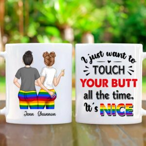 I Just Want To Touch Custom Mugs Gift For Lesbian Couple