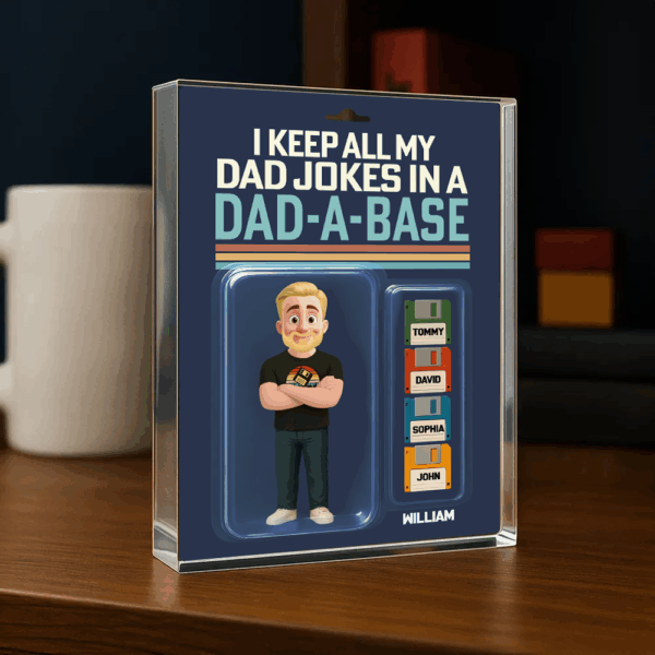 I Keep All My Dad Jokes In A Dad-A-Base, Personalized Acrylic Block Plaque, Funny Father's Day Gift T1807 - Image 6