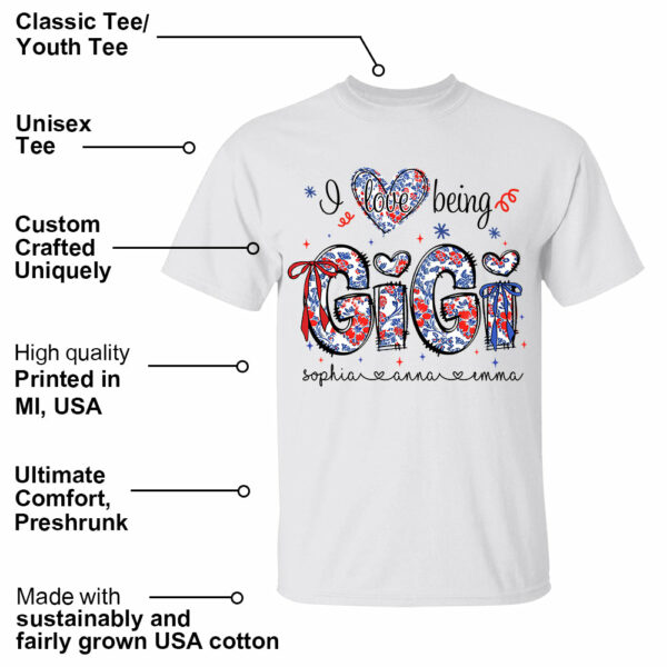 I Love Being Gigi - Personalized Grandma Shirt, Custom Nickname and Kid, Gift For Mother's Day, Independence Day NA04 - Image 2