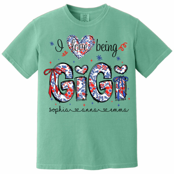 I Love Being Gigi - Personalized Grandma Shirt, Custom Nickname and Kid, Gift For Mother's Day, Independence Day NA04 - Image 12