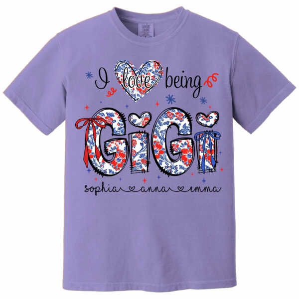 I Love Being Gigi - Personalized Grandma Shirt, Custom Nickname and Kid, Gift For Mother's Day, Independence Day NA04 - Image 14