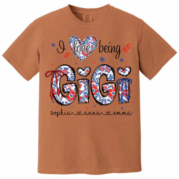 I Love Being Gigi - Personalized Grandma Shirt, Custom Nickname and Kid, Gift For Mother's Day, Independence Day NA04 - Image 13