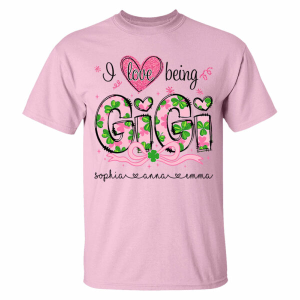 I Love Being Gigi Shirt - Personalized Lucky Shirt For Grandma Mimi Gigi NA04 - Image 4