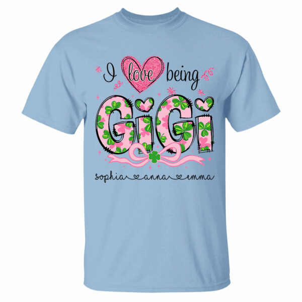I Love Being Gigi Shirt - Personalized Lucky Shirt For Grandma Mimi Gigi NA04 - Image 6