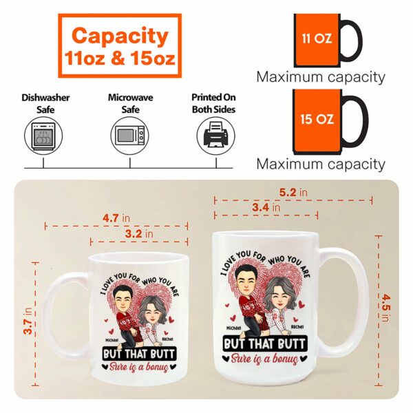 I Love You For Who You Are - Personalized Mug For Couples - Your B is A Bonus NA04 - Image 6