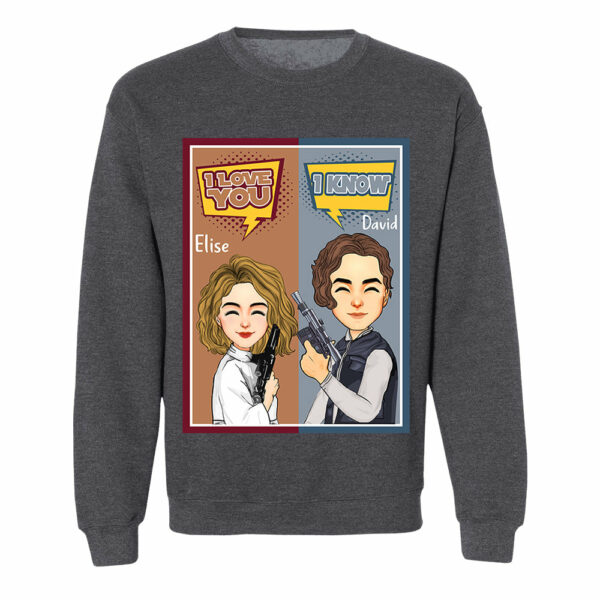 I Love You I Know - Personalized Shirt For Couple - Image 11