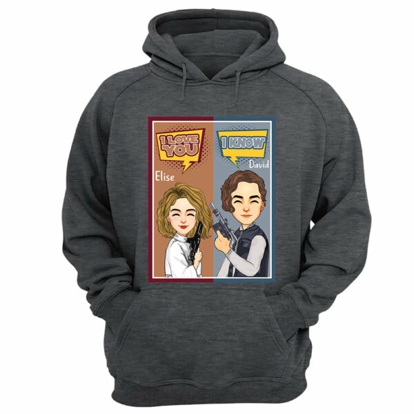 I Love You I Know - Personalized Shirt For Couple - Image 8