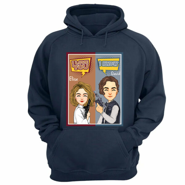 I Love You I Know - Personalized Shirt For Couple - Image 9