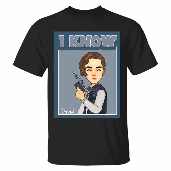 I Love You I Know - Personalized Shirt For Couple - Image 2