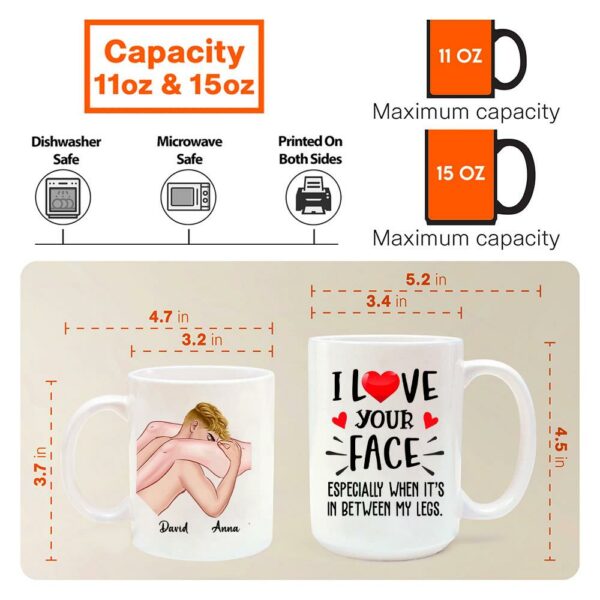 I Love Your Face - Personalized Mug For Couple, Naughty Valentines Day Gifts - Image 7