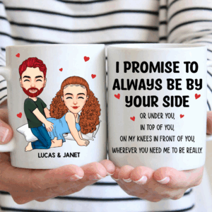 I Promise To Always Be By Your Side - Couple Personalized Custom Mug - Gift For Husband Wife, Anniversary