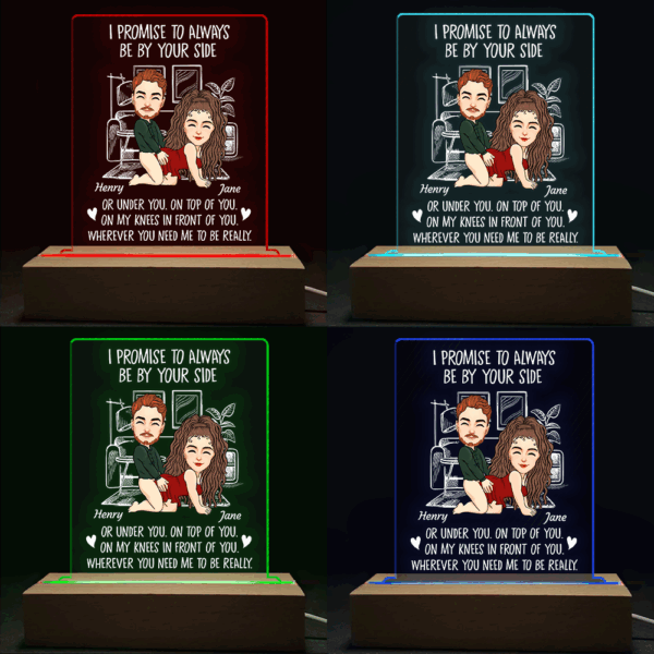 I Promise To Always Be By Your Side - Custom Naughty Anniversary Birthday LED Light For Couples or Boyfriend Husband Fiance Girlfriend Wife - Image 4