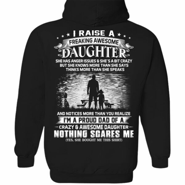I Raise A Freakin' Awesome Daughter Shirt Perfect Gift For Dad - Image 10
