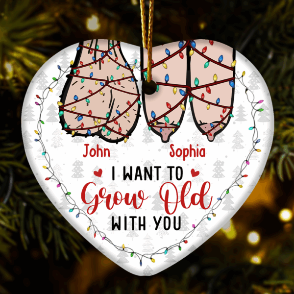 I Want To Grow Old With You Personalized Ceramic Ornament For Couple - Image 4