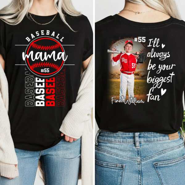 I Will Always Be Your Biggest Fan - Personalized Shirt For Mom, Family Member