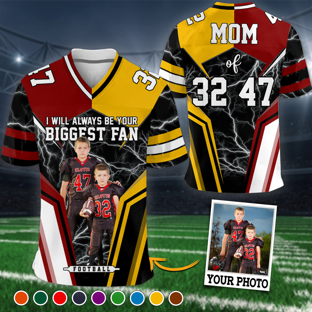 I Will Always Be Your Biggest Fan, Custom 2 Colors Football Jersey, Custom Photo Football Jersey, Gift For Football Lover A2110
