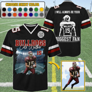 I Will Always Be Your Biggest Fan, Custom Photo Football Game Day Football Jersey, Personalized Gift For Football Player T1807