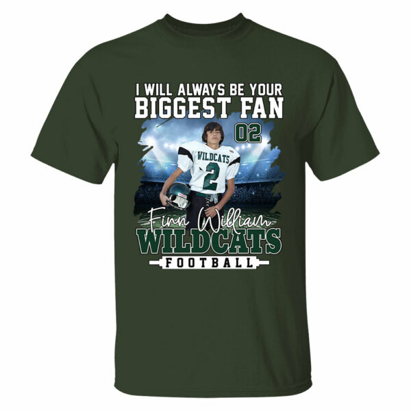 I Will Always Be Your Biggest Fan Personalized Shirt For Football Mom Grandma Sport Family - Image 4