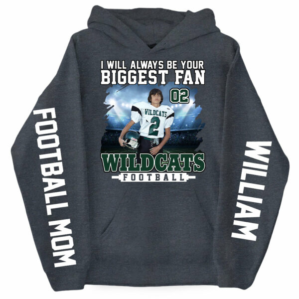I Will Always Be Your Biggest Fan Personalized Shirts For Football Mom Grandma Sport Family - Image 9