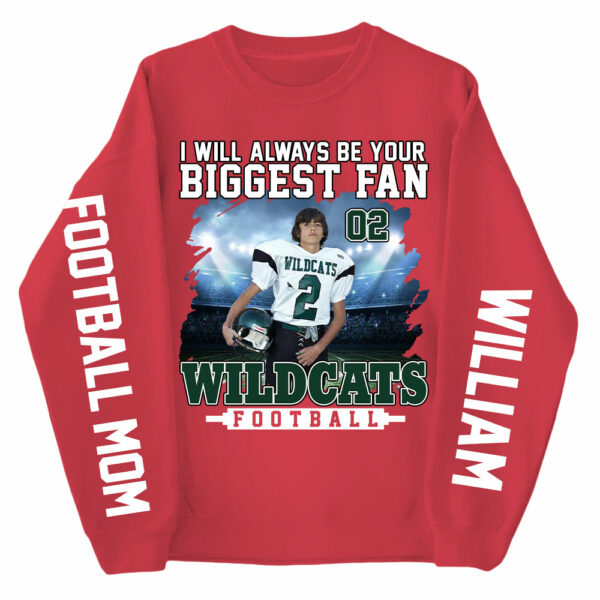 I Will Always Be Your Biggest Fan Personalized Shirts For Football Mom Grandma Sport Family - Image 6