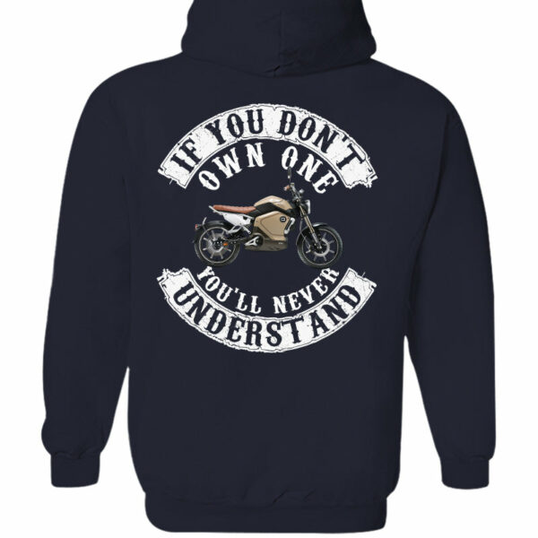 If You Don't Own One You'll Never Understand - Custom Upload Photo Shirt For Biker - Image 8