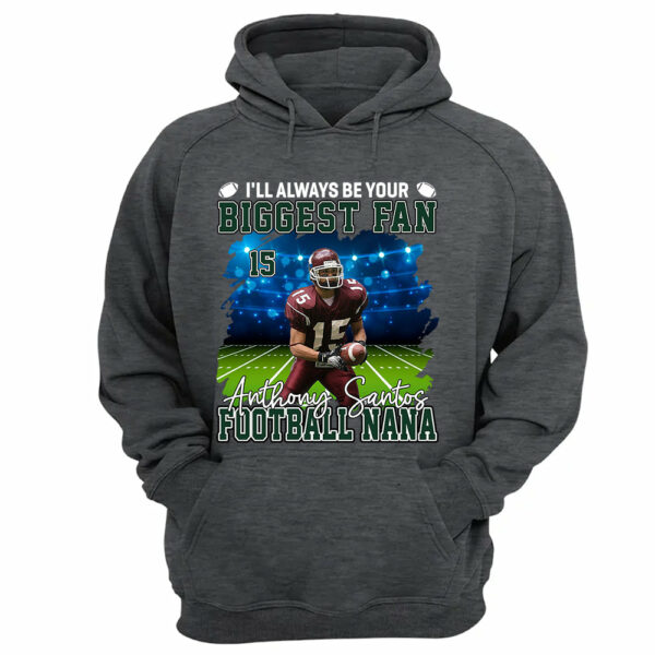 I'll Always Be Your Biggest Fan Personalized Game Day Shirt Custom Photo & Nickname - Image 7