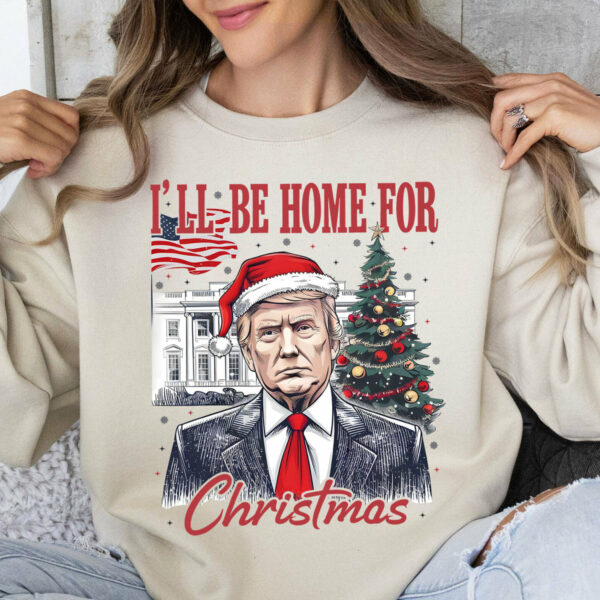 I'll Be Home For Christmas Shirt - Image 3