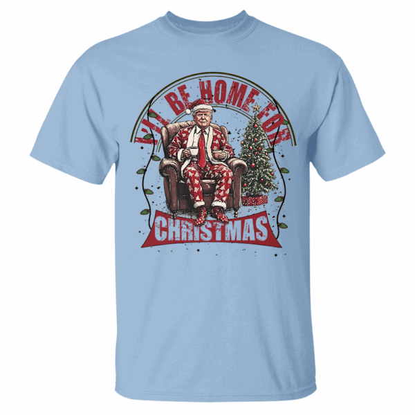 I'll Be Home for Christmas Shirts - Image 9