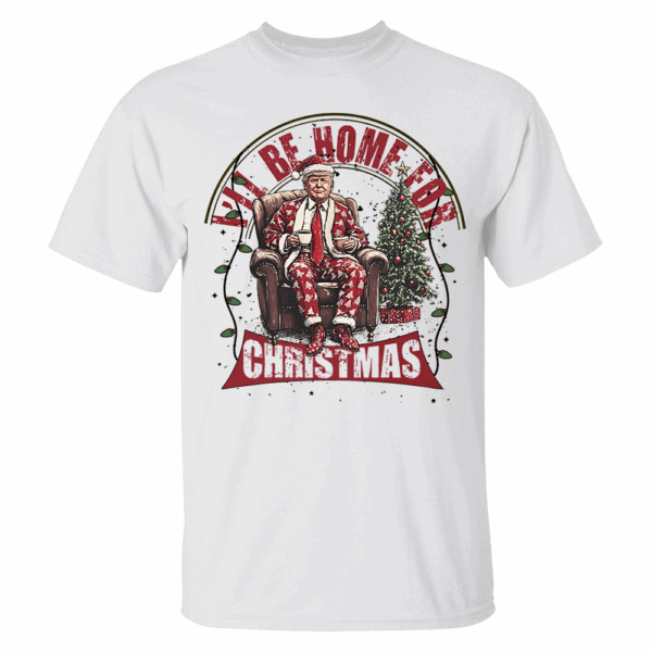I'll Be Home for Christmas Shirts - Image 6