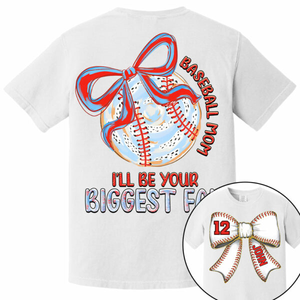 I'll Be Your Biggest Fan - Baseball Mom Shirt, Personalized Baseball Shirt, Gift For Baseball Lover A2110 - Image 6