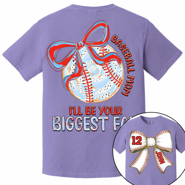 I'll Be Your Biggest Fan - Baseball Mom Shirt, Personalized Baseball Shirt, Gift For Baseball Lover A2110 - Image 11