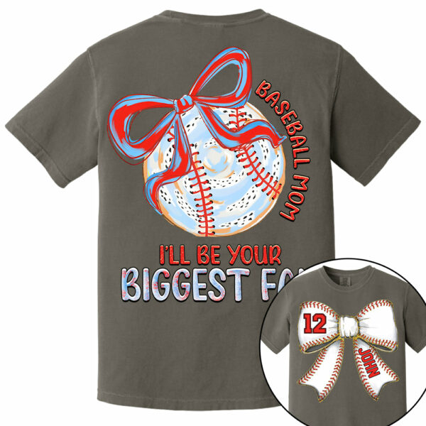 I'll Be Your Biggest Fan - Baseball Mom Shirt, Personalized Baseball Shirt, Gift For Baseball Lover A2110 - Image 14