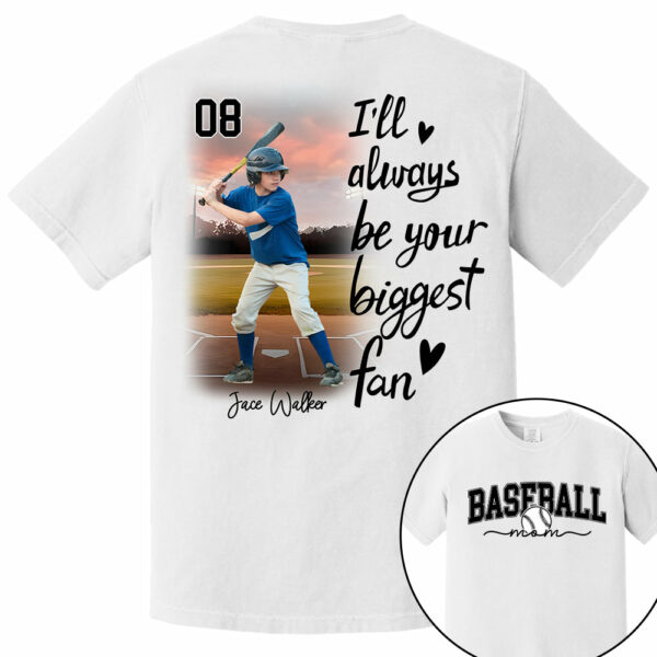 I'll Be Your Biggest Fan - Personalize Baseball Shirt Gift for Baseball Mom, Fall Baseball Season Shirt DO99 - Image 6