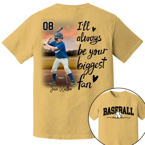 I'll Be Your Biggest Fan - Personalize Baseball Shirt Gift for Baseball Mom, Fall Baseball Season Shirt DO99 - Image 9